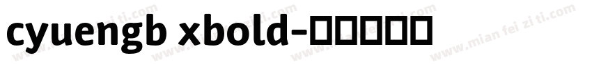 cyuengb xbold字体转换